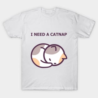 I Need a Catnap - Cute Cat T-Shirt